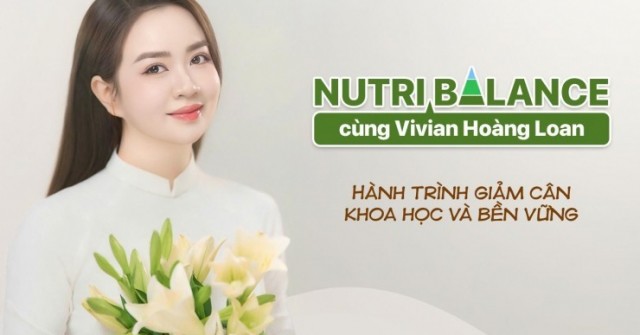 Nutri Balance - Hành trình giảm cân khoa học và bền vững cùng HLV Vivian Hoàng Loan